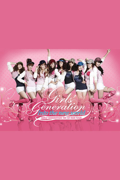 Girls' Generation - 1st Asia Tour: Into the New World (2010) poster