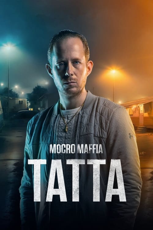 Mocro Mafia: Tatta (2023) poster
