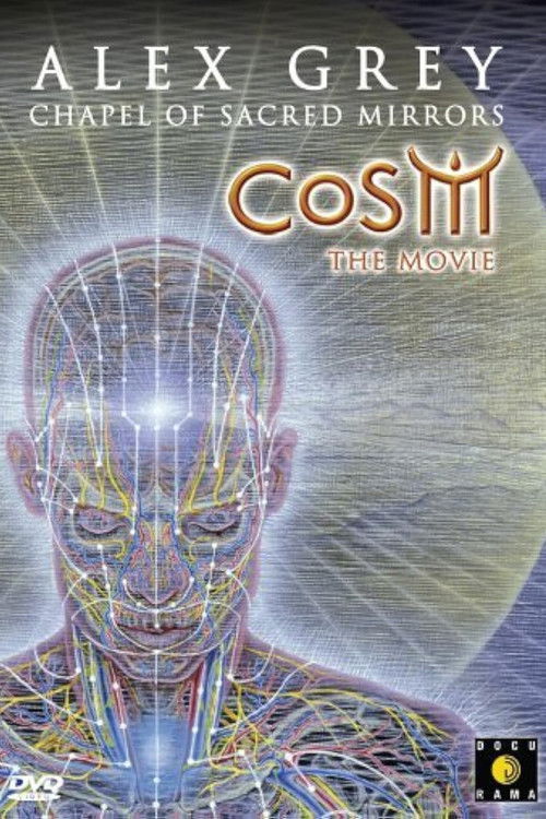 CoSM - The Movie: Alex Grey & the Chapel of Sacred Mirrors (2006) poster