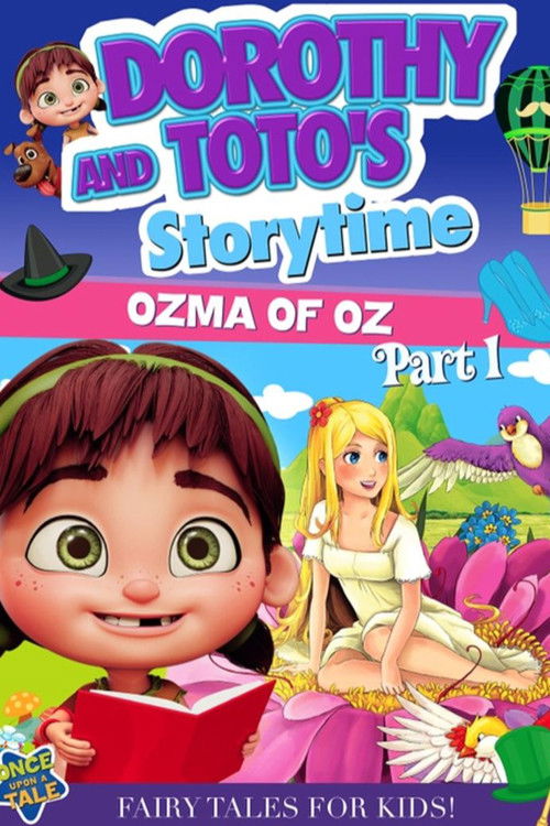 Dorothy and Toto's Storytime: Ozma of Oz Part 1 (2022) poster