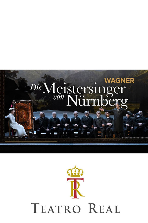 Die Meistersinger von Nürnberg - Teatro Real (2024) poster