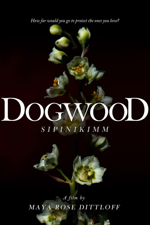 Dogwood (Sipinikimm) (2022) poster