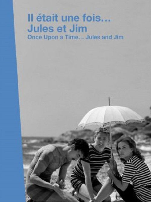 Il était une fois... « Jules et Jim » (2008) poster