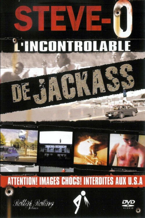 Steve-O - L'incontrolable de jackass (2005) poster