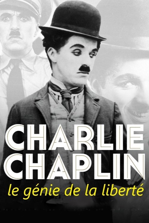 Charlie Chaplin, le génie de la liberté (2020) poster