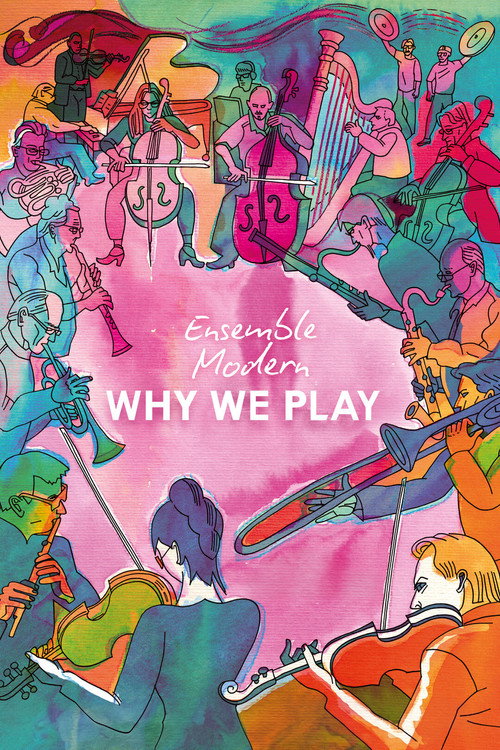 Ensemble Modern – Why We Play (2026) poster