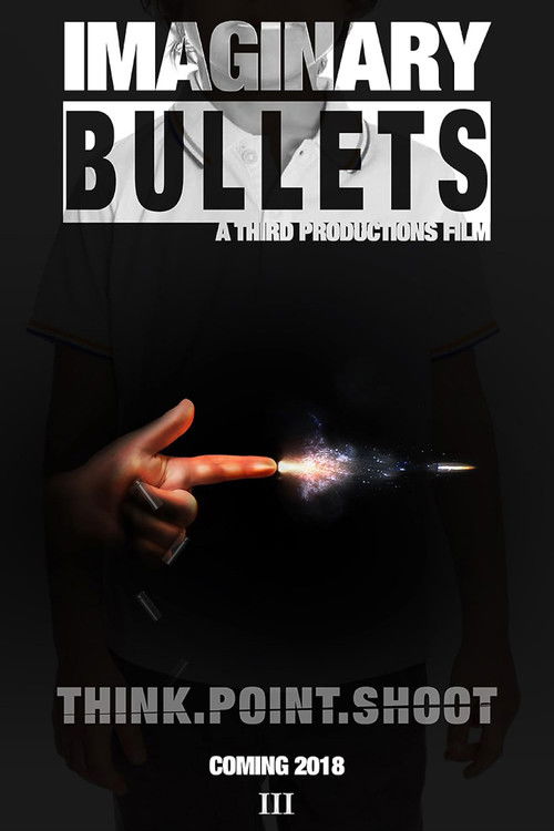 Imaginary Bullets (2019) poster