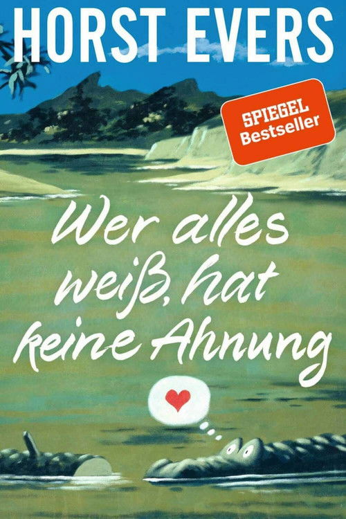 Horst Evers - Wer alles weiß, hat keine Ahnung (2022) poster