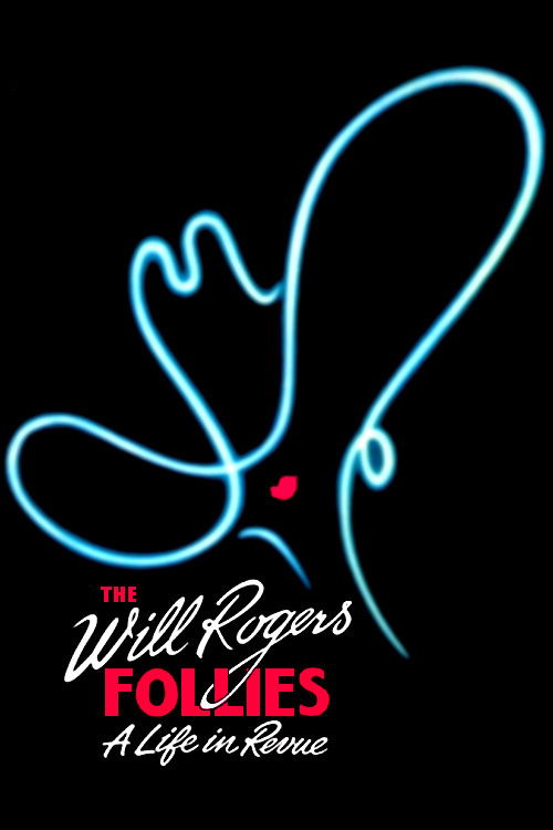 The Will Rogers Follies: A Life In Revue (1993) poster