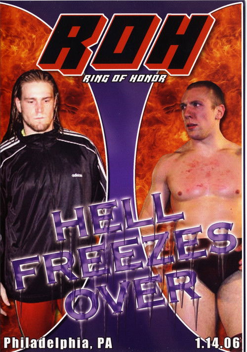 ROH: Hell Freezes Over (2006) poster