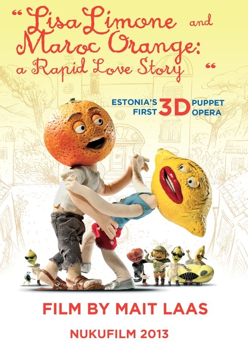 Lisa Limone and Maroc Orange: A Rapid Love Story (2013) poster
