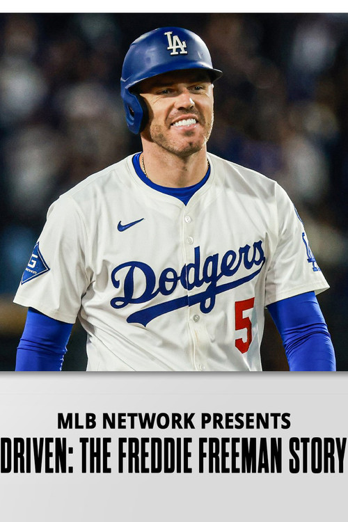 Driven: The Freddie Freeman Story (2025) poster