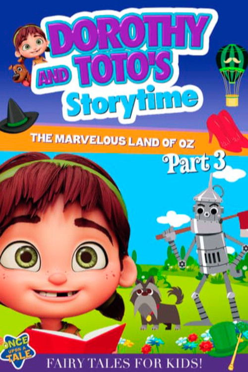 Dorothy and Toto's Storytime: The Marvelous Land of Oz Part 3 (2022) poster