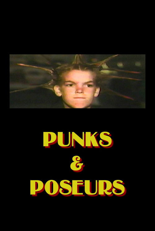 Punks and Poseurs: A Journey Through the Los Angeles Underground (1985) poster