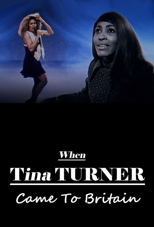 When Tina Turner Came to Britain (2022) poster