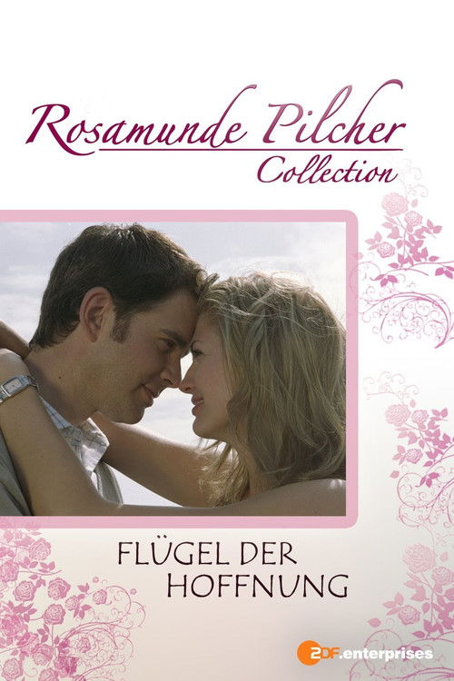 Rosamunde Pilcher: Flügel der Hoffnung (2007) poster