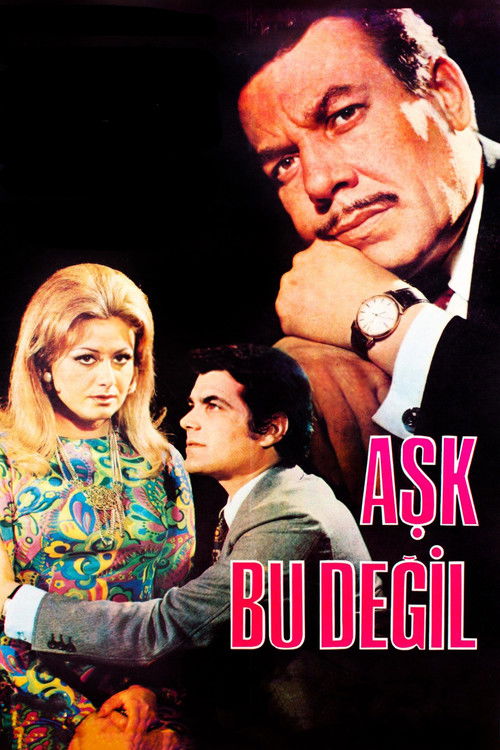 Aşk Bu Değil (1969) poster