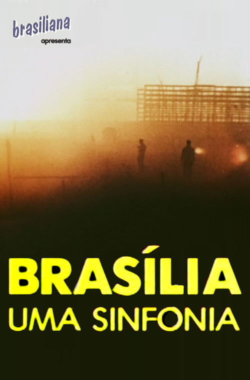 Brasília, Uma Sinfonia (1986) poster