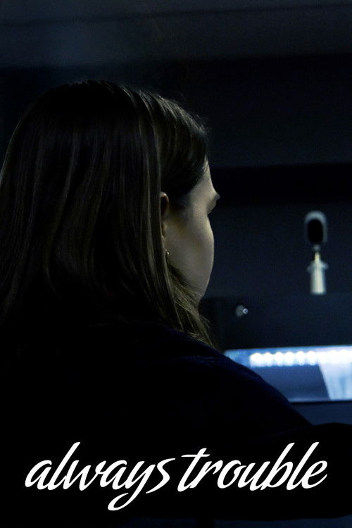 Always Trouble (2025) poster