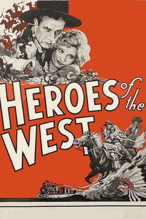 Heroes of the West (1932) poster