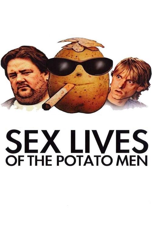 Sex Lives of the Potato Men (2004) poster