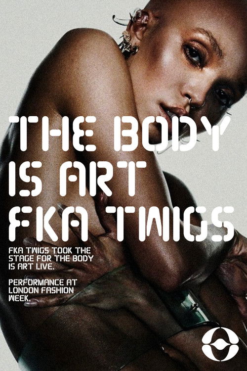 FKA twigs: THE BODY IS ART (2024) poster