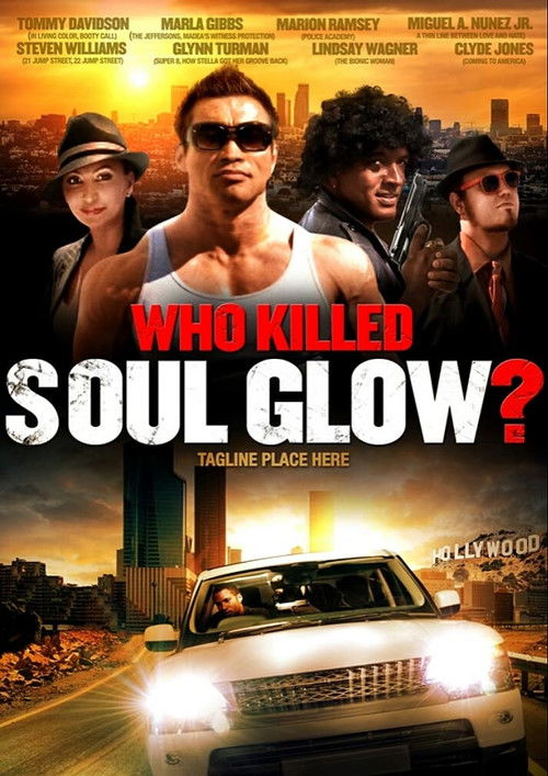 Who Killed Soul Glow? (2012) poster