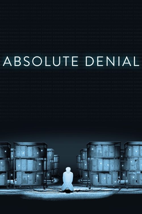 Absolute Denial (2021) poster