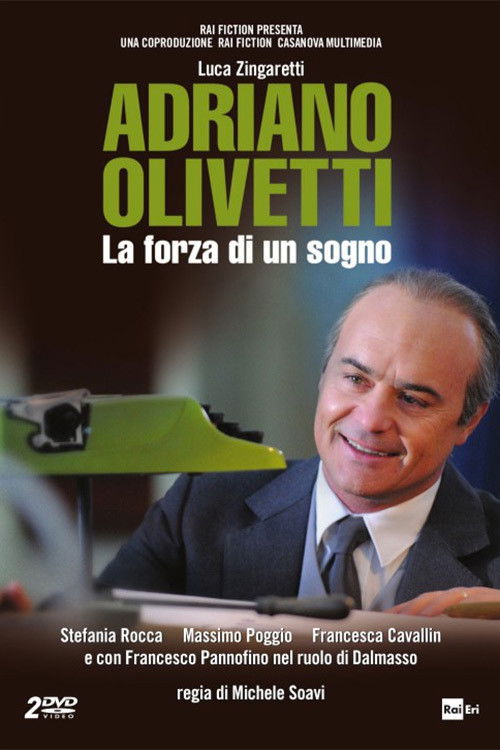 Adriano Olivetti - La forza di un sogno (2013) poster