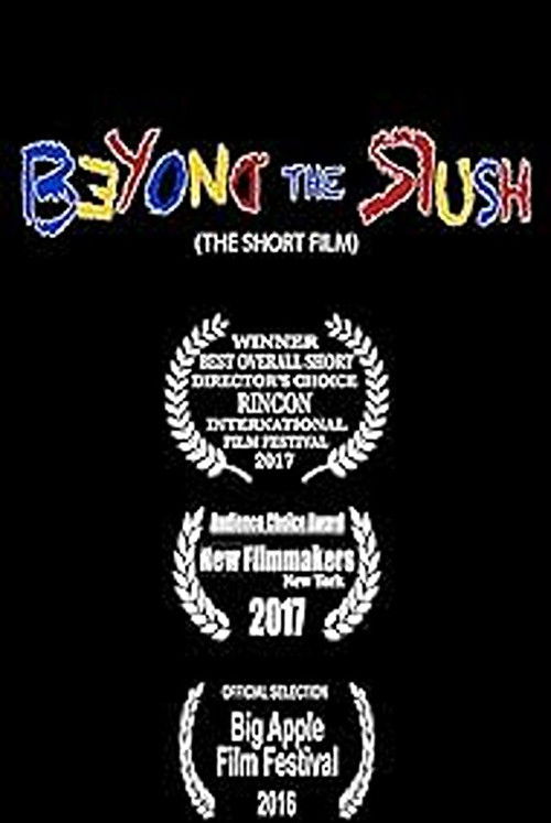 Beyond the Rush (2016) poster