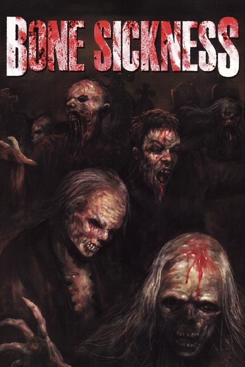 Bone Sickness (2004) poster