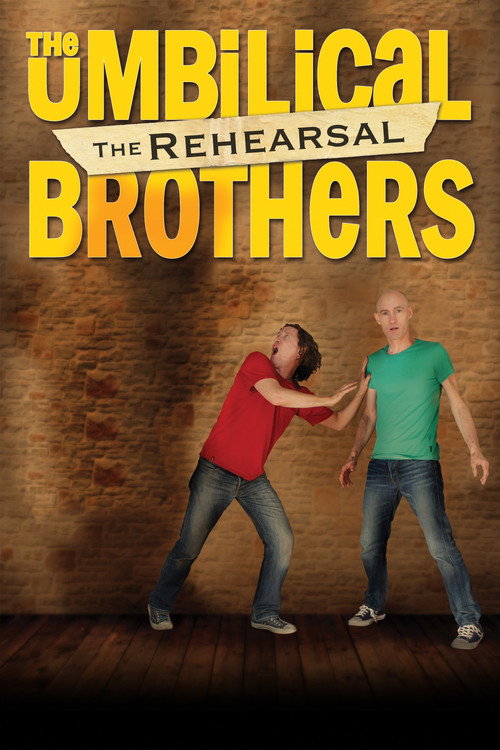 The Umbilical Brothers: The Rehearsal (2014) poster