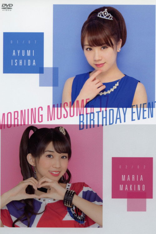 Morning Musume.'17 Ishida Ayumi Birthday Event (2017) poster