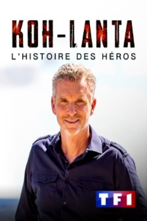 Koh Lanta, l'histoire des héros (2021) poster