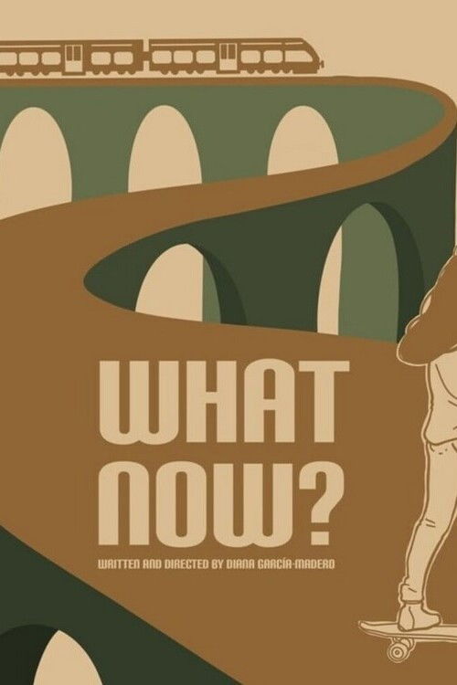 What Now? poster