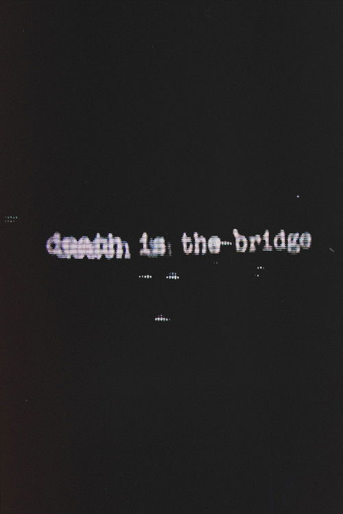 Death Is The Bridge (2023) poster