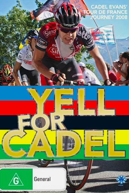 Yell for Cadel: Backstage at the Tour de France (2010) poster