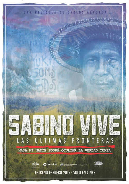 Sabino vive: las últimas fronteras (2015) poster