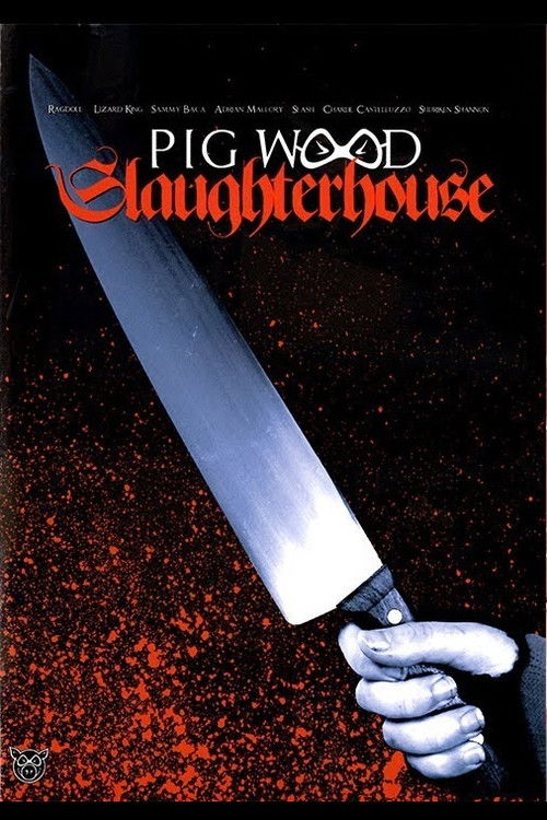 Pig – Slaughterhouse (2005) poster