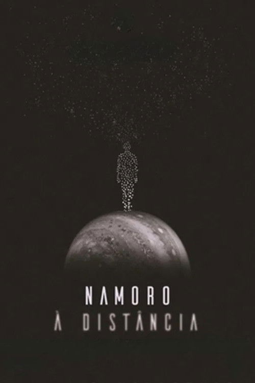 Namoro à Distância (2017) poster