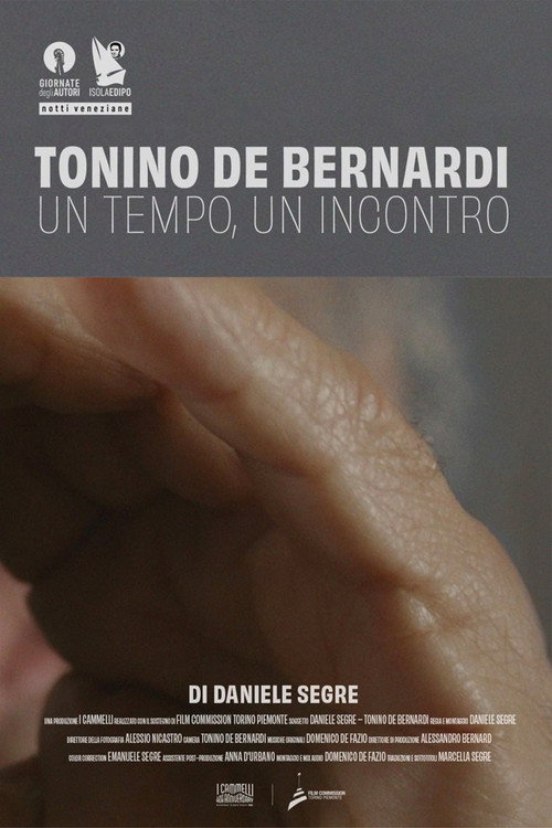 Tonino De Bernardi: One Time, One Encounter (2021) poster