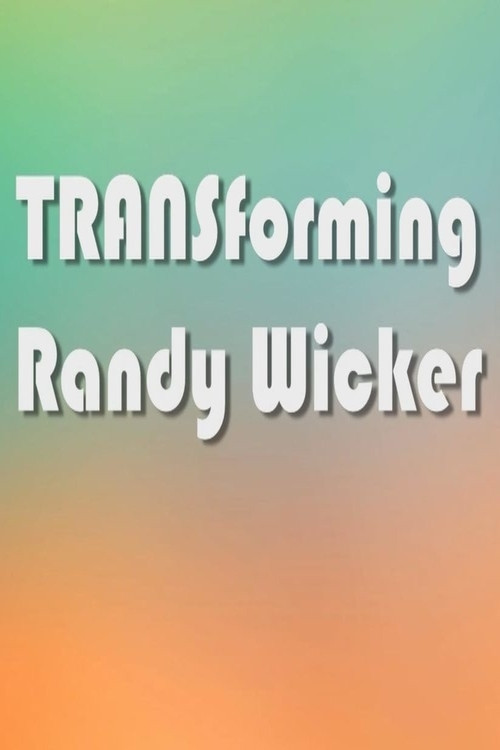 TRANSforming Randy Wicker (2015) poster