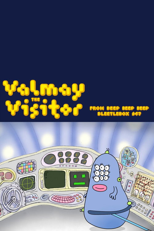 Valmay the Visitor from Beep Beep Beep Bleetlebox 967 (2010) poster