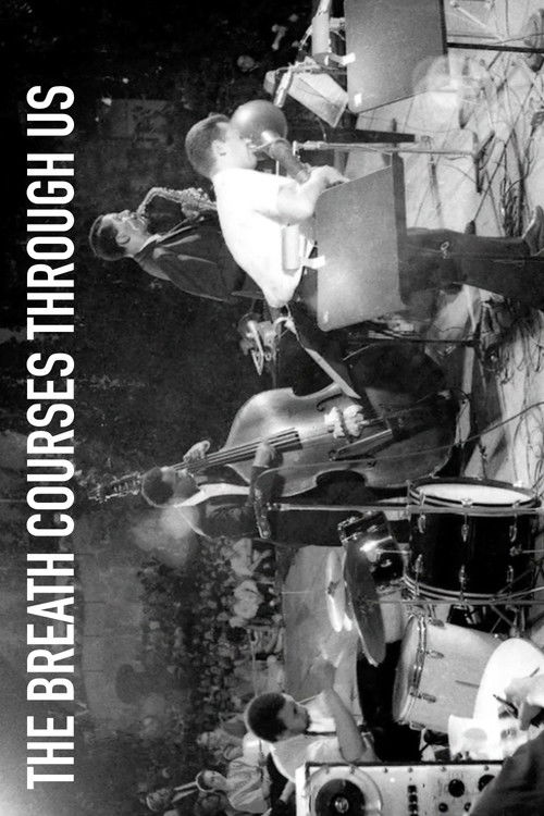 The Breath Courses Through Us (2013) poster