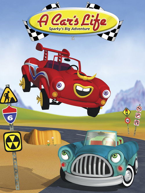 A Car's Life: Sparky's Big Adventure (2006) poster