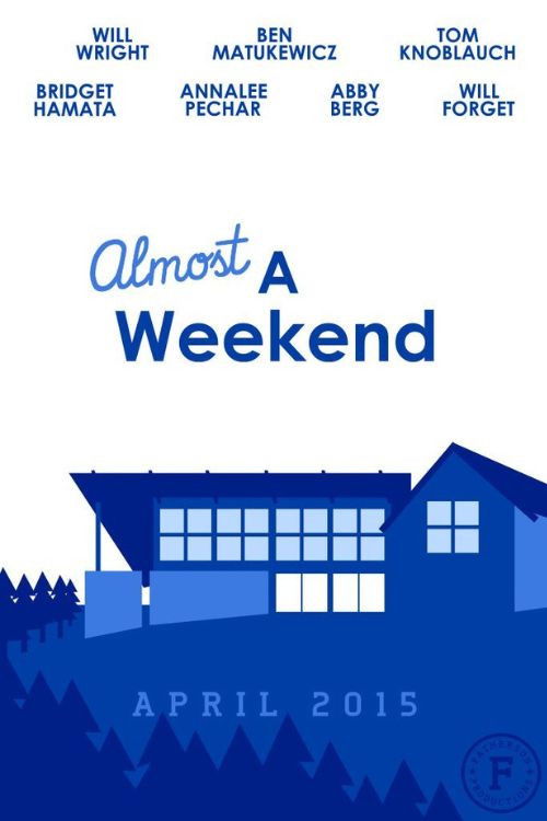 Almost A Weekend (2015) poster