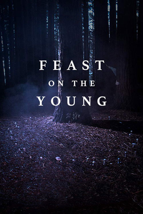 Feast on the Young (2017) poster