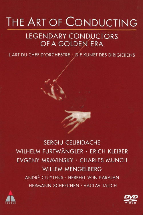 The Art of Conducting - Legendary Conductors of a Golden Era (1997) poster