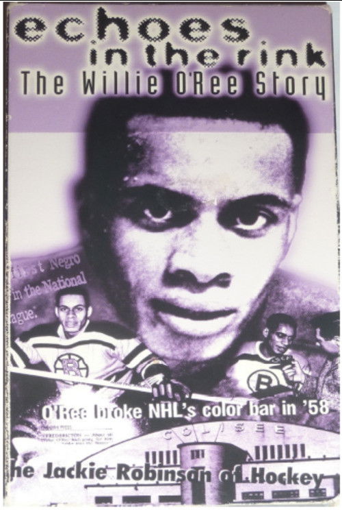 Echoes in the Rink: The Willie O'Ree Story (1998) poster