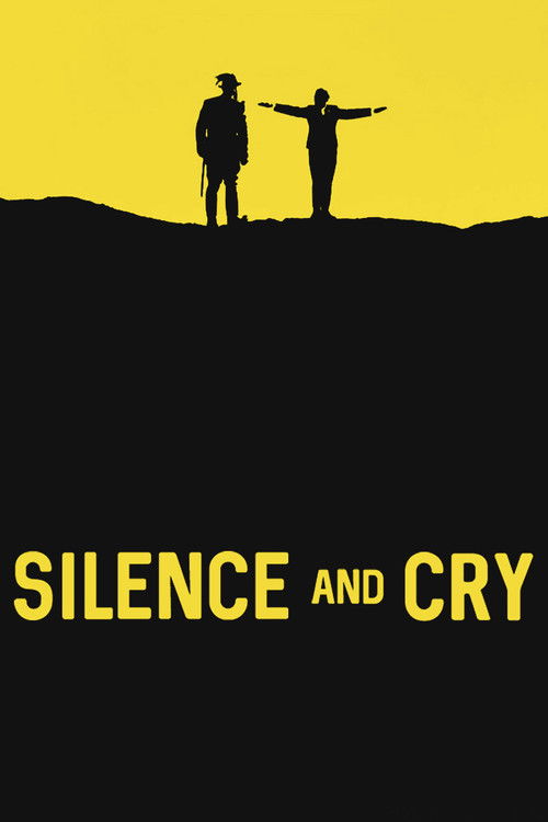 Silence and Cry (1968) poster